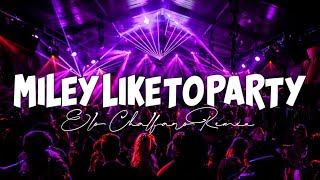Download lagu ELO CHALFARO || MILEY LIKE TO PARTY REMIX mp3