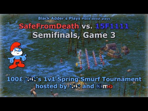 Kilt's 1-Day Spring Smurf Tournament SF - SafeFromDeath vs 15F1111 G3 - Age of Mythology: The Titans