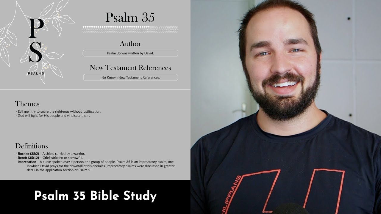 Psalm 35 Summary: 5 Minute Bible Study