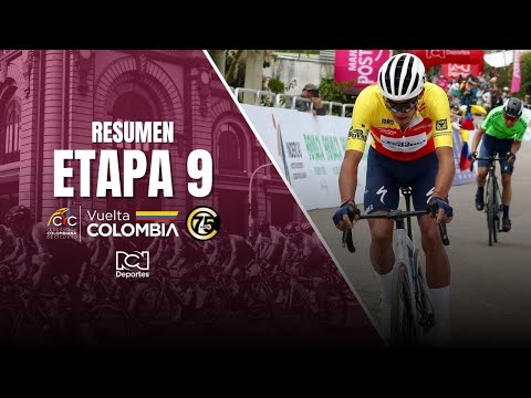 Resumen - Etapa 9 | Vuelta a Colombia 2025