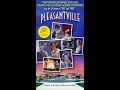 Opening To Pleasantville 1999 VHS
