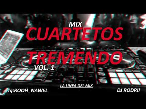 01~ CUARTETOS TREMENDO   Echale Sodaa🍷  Dj Rodrii® La Linea Del Mix™ 45