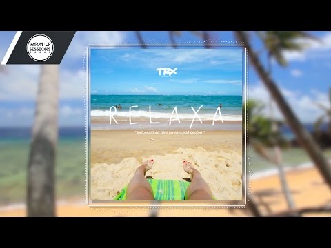 TRX Music - Relaxa