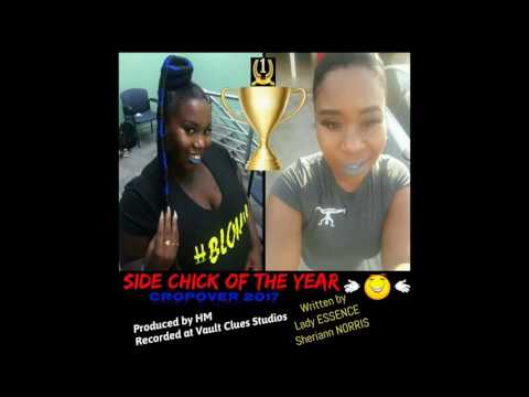 SHERIAN NORRIS AND LADY ESSENCE SIDE CHICK OF THE YEAR CROPOVER 2017 CLEAN VERISON