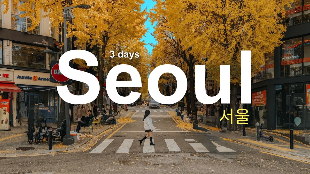 3 Days in Seoul South Korea 2025 - What to do in Seoul South Korea