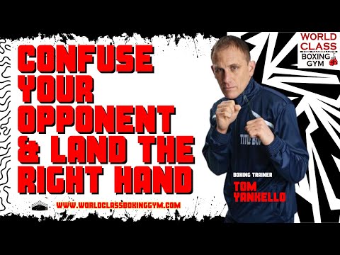 Confuse Your Opponent to Land the Right Hand | Tom Yankello Boxing Breakdown