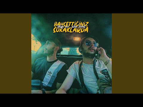 Bahsettiğiniz Sokaklarda