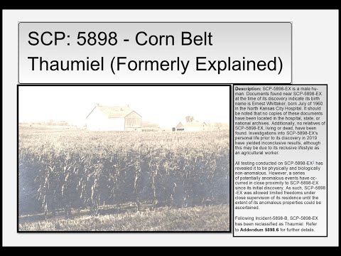 SCP - 5898/Corn Belt/Thaumiel (Formerly Explained)/farming SCP