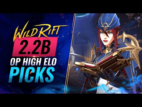 5 OP HIGH ELO Picks for Patch 2.2B - Wild Rift (LoL Mobile)