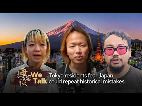 We Talk: Tokyo residents fear Japan could repeat historical mistakes