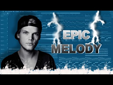 How to make avicii style epic melody