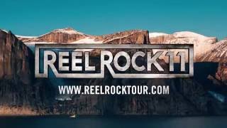 Reel Rock 11 Official Trailer
