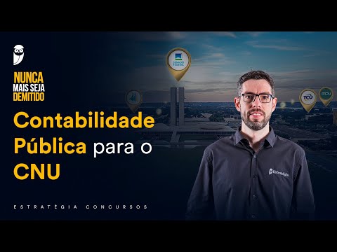Contabilidade Pública para o CNU - Prof. Gilmar Possati
