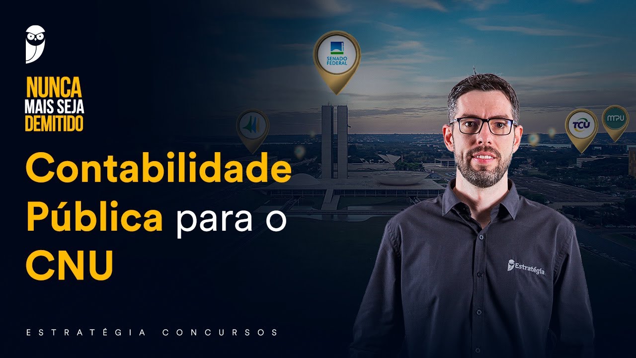 Contabilidade Pública para o CNU - Prof. Gilmar Possati