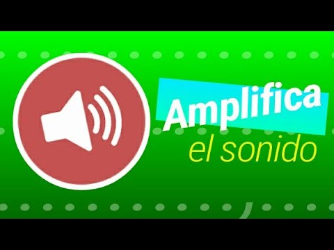 Cómo amplificar el sonido de tú dispositivo móvil desdé android