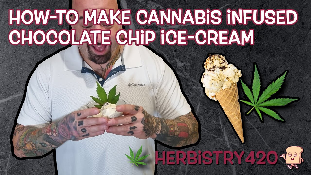 Cannabis Infused Chocolate Chip Ice Cream Recipe: 4 Steps