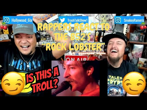 Rappers React To The B52's "Rock Lobster"!!!