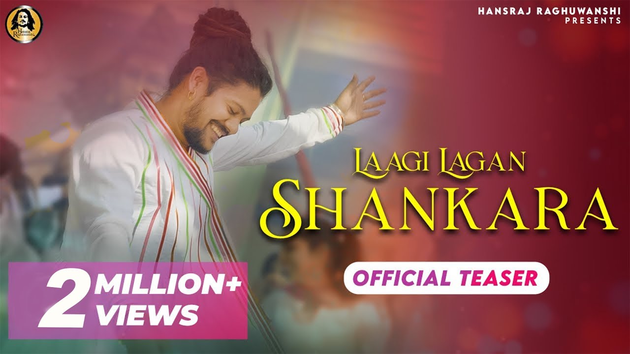 Laagi Lagan Shankara Lyrics | Hansraj Raghuwanshi
