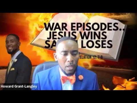 War Episodes: Jesus Wins, Satan Loses | Pastor Howard Grant-Langley | Stroudsburg SDA Church