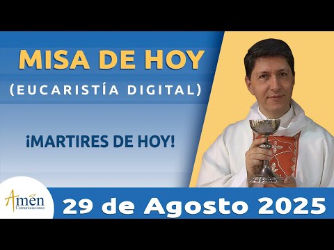 Misa de hoy Viernes 29 Agosto  2025 l Padre Carlos Yepes | Eucaristía Digital | Ofrendar el Dolor