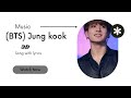 (BTS) Jung kook 3D song with lyrics