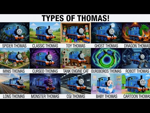 15 Types of Thomas | Different Versions of Thomas the Tank Engine & Friends