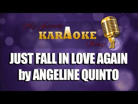 JUST FALL IN LOVE AGAIN by ANGELINE QUINTO