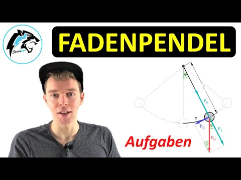 Aufgaben zum Fadenpendel (Schwingungen) | Physik Tutorial