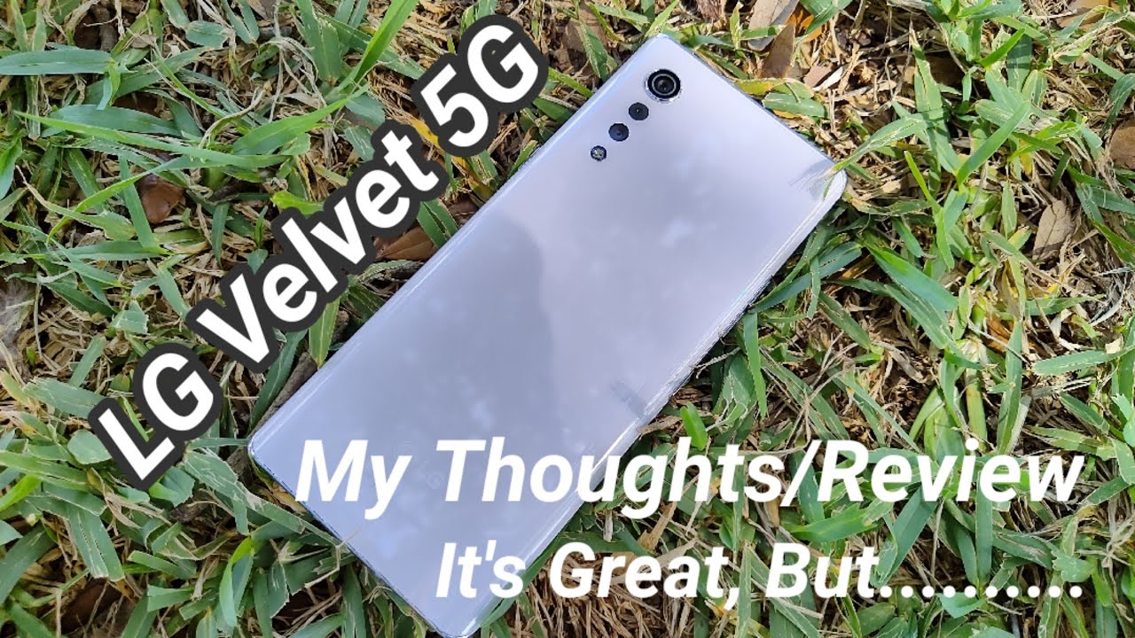 LG Velvet 5G (T-MOBILE) | My Thoughts/Review