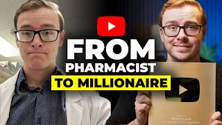 How YouTube Changed My Life in 3 Years (From Pharmacist to 7 Figures)