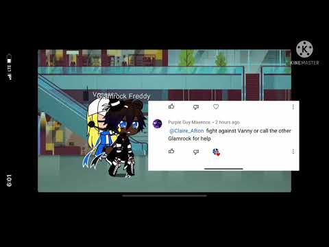 If Vanny captured Gregory but Glamrock Freddy and Vanessa tried to save him (Pt 2) (Finale)