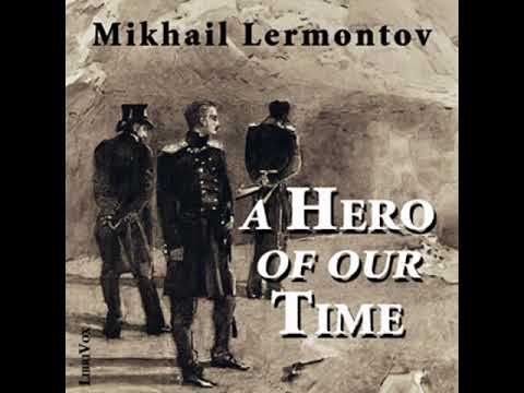 A Hero of Our Time by Mikhail Yurevich LERMONTOV read by Kevin W. Davidson | Full Audio Book
