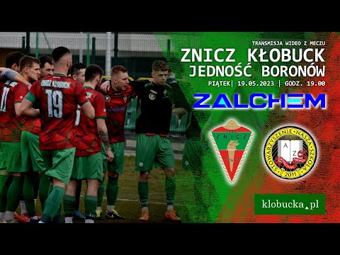 Znicz Kłobuck 4-1 Jedność Boronów (2023-05-19)