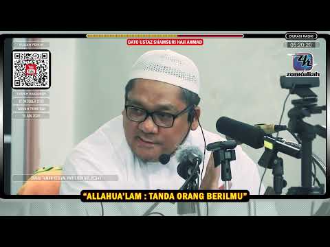 TAZKIRAH : Wallahualam Disiplin Dalam Penyampaian Ilmu, Hukum Dan Amal Islam - Ustaz Shamsuri Ahmad