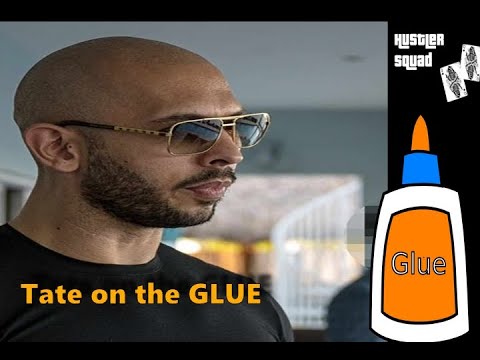 Andrew Tate the glue