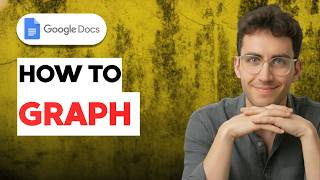 How to Graph on Google Docs [2026 Full Guide]