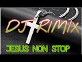 new jesus DJ Non Stop Song // New Rimix Jesus Non Stop Song