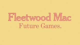 Fleetwood Mac - Future Games (Full Album)