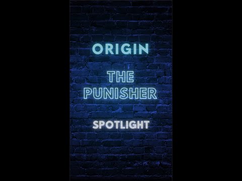 Origin Spotlight: The Punisher