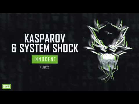 Kasparov & System Shock - Innocent