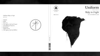 UNIFORM "Wake in Fright" [Full Album]