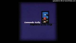 Commander Krilly - Raptures Of The Deep (The Bends) 1995