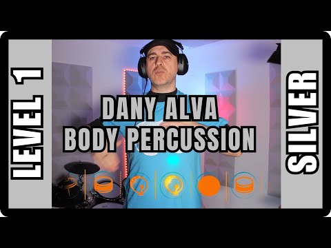 LEVEL 1 - SILVER | DANY ALVA - BODY PERCUSSION