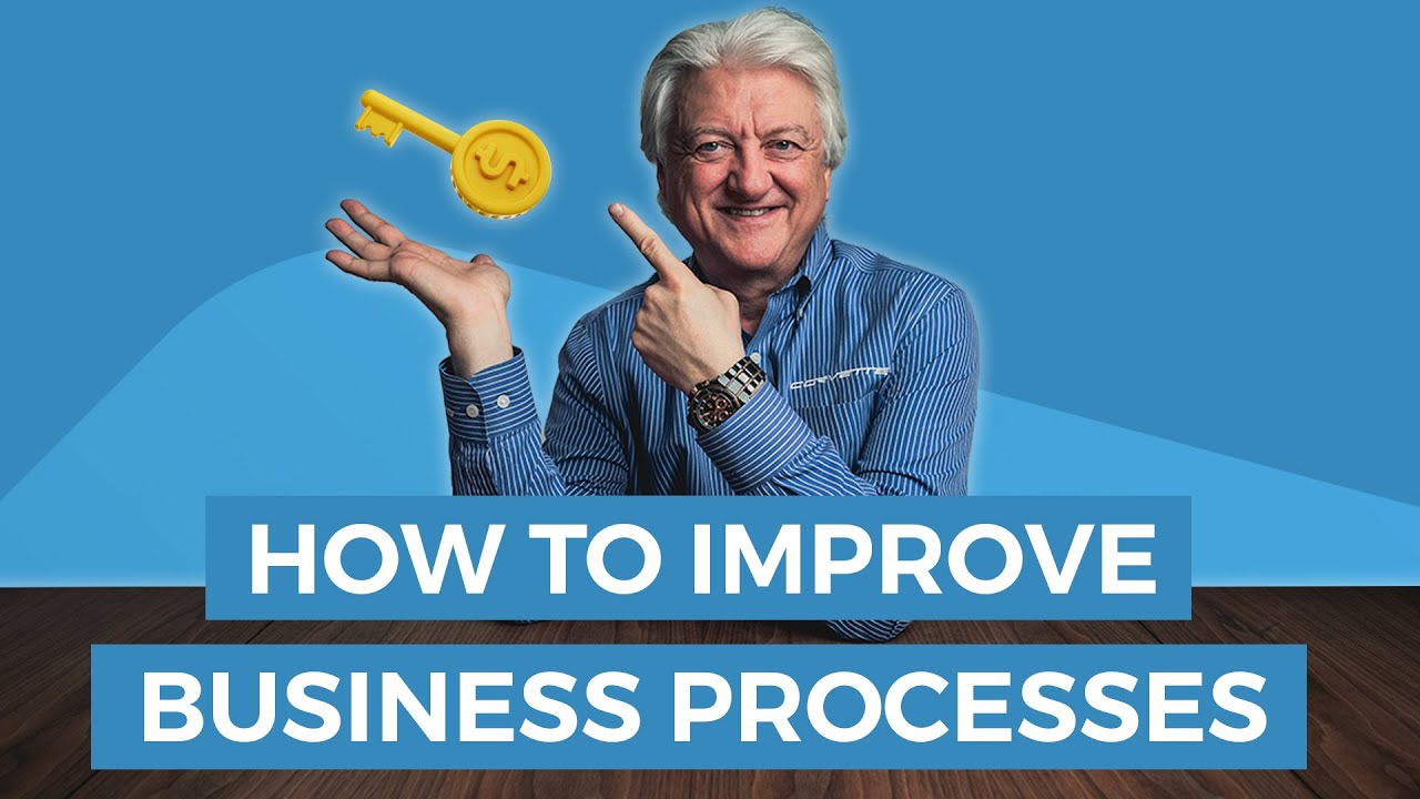 How to Improve Business Processes