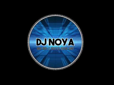 KULI MAI LE MASTER DJ NOYA REMIX 2021