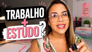 COMO PASSAR EM QUALQUER PROVA MESMO TRABALHANDO | MÉTODO REALISTA