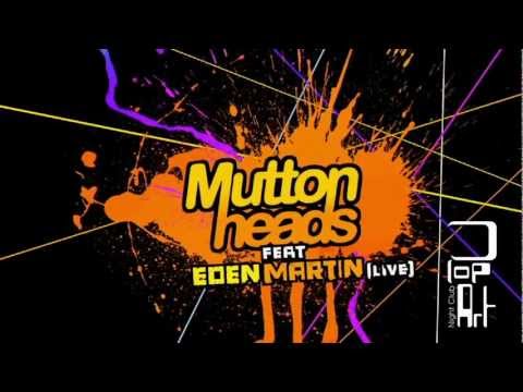Teaser "MUTTONHEADS et Eden Martin Live + Soirée FLUO" au Pop Art Club !!