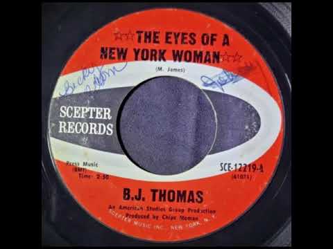 B.J. Thomas – The Eyes of a New York Woman