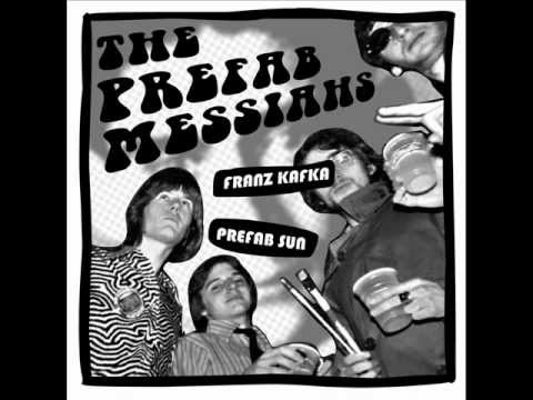 The Prefab Messiahs - Franz Kafka (almost ready records)
