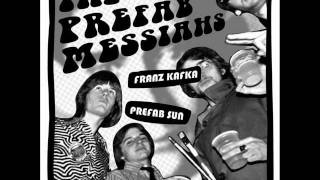 The Prefab Messiahs - Franz Kafka (almost ready records)